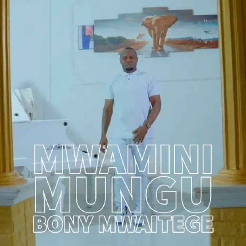 Bony Mwaitege - Mwamini Mungu MP3 DOWNLOAD